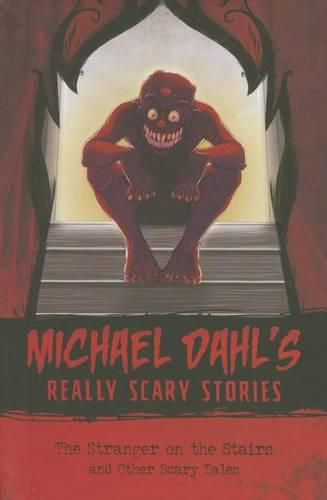 The Stranger on the Stairs: And Other Scary Tales