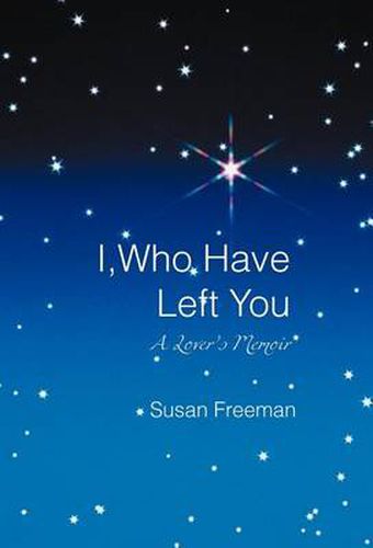 Cover image for I, Who Have Left You