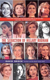 Cover image for The Seduction of Hillary Rodham