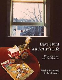 Cover image for Dave Hunt: An Artist's Life