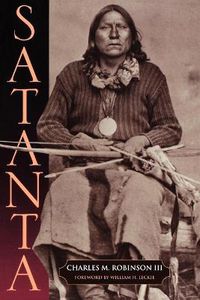 Cover image for Satanta: The Life and Death of a War Chief