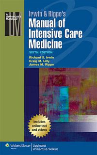 Cover image for Irwin & Rippe's Manual of Intensive Care Medicine