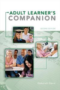 Cover image for The Adult Learner's Companion: A Guide for the Adult College Student
