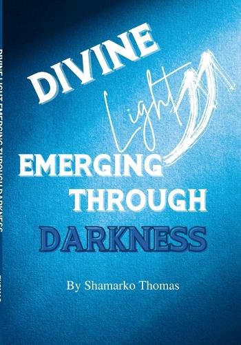 Cover image for Divine Light Emerging Through Darkness