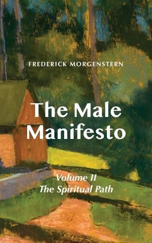 Cover image for The Male Manifesto, Volume II