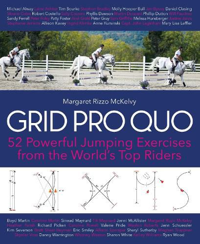 Cover image for Grid Pro Quo: 52 Powerful Jumping Exercises from the World's Top Riders