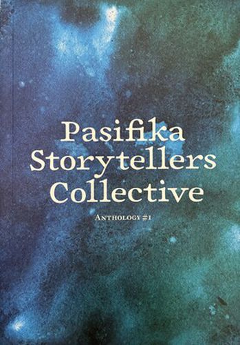 Cover image for Pasifika Storytellers Collective: Anthology #1