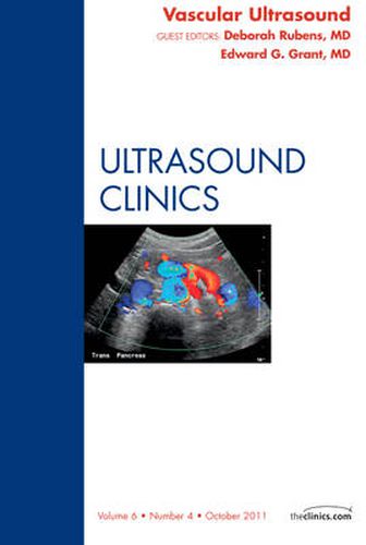 Cover image for Vascular Ultrasound, An Issue of Ultrasound Clinics