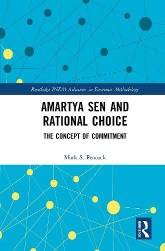 Amartya Sen and Rational Choice: The Concept of Commitment