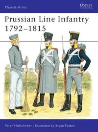 Cover image for Prussian Line Infantry 1792-1815