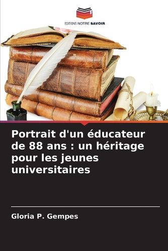 Cover image for Portrait d'un educateur de 88 ans