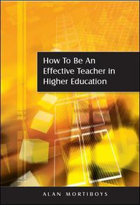 Cover image for How to be an Effective Teacher in Higher Education