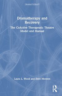 Cover image for Dramatherapy and Recovery
