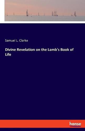 Cover image for Divine Revelation on the Lamb's Book of Life