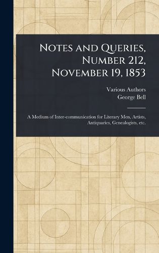 Cover image for Notes and Queries, Number 212, November 19, 1853