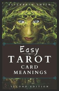 Cover image for Easy Tarot Card Meanings