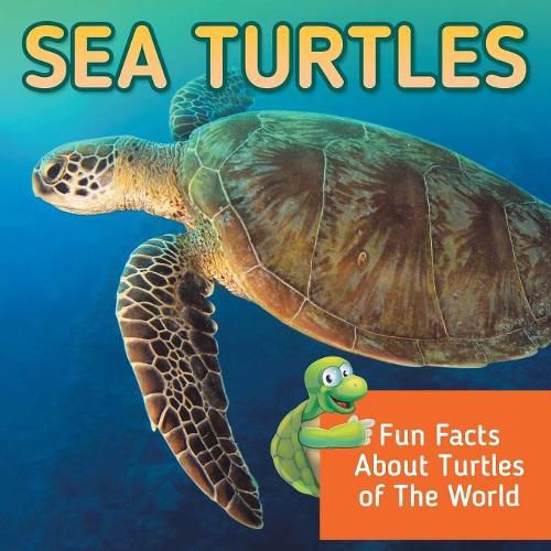 Cover image for Sea Turtles: Fun Facts About Turtles of The World