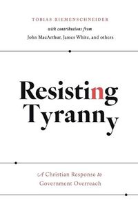 Cover image for Resisting Tyranny