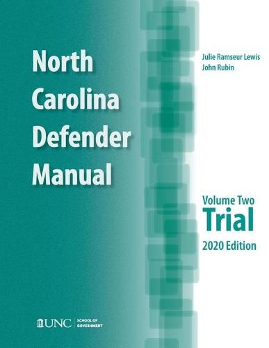 Cover image for North Carolina Defender Manual: Volume 2, Trial