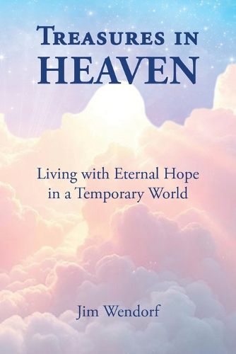 Cover image for Treasures in Heaven
