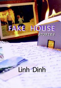 Cover image for Fake House: Stories