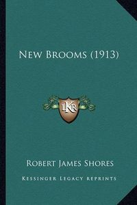 Cover image for New Brooms (1913)