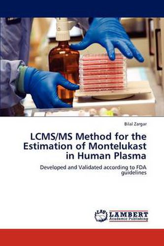 Cover image for Lcms/MS Method for the Estimation of Montelukast in Human Plasma