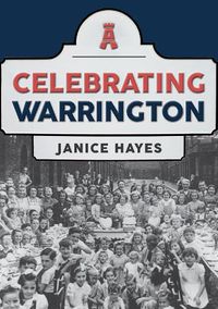 Cover image for Celebrating Warrington