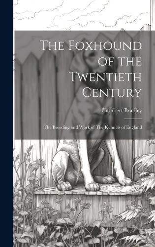 Cover image for The Foxhound of the Twentieth Century