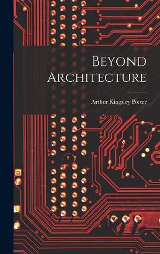 Beyond Architecture