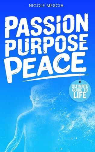 Cover image for Passion Purpose Peace