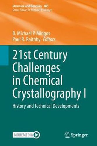 Cover image for 21st Century Challenges in Chemical Crystallography I: History and Technical Developments