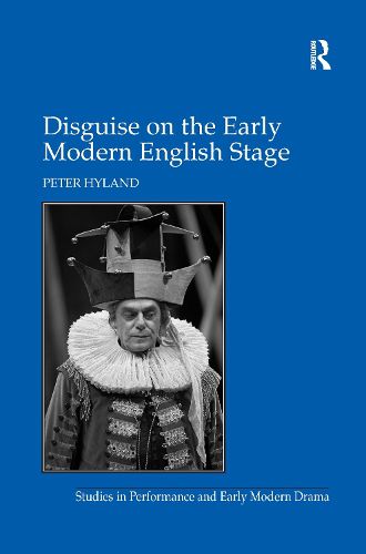 Cover image for Disguise on the Early Modern English Stage