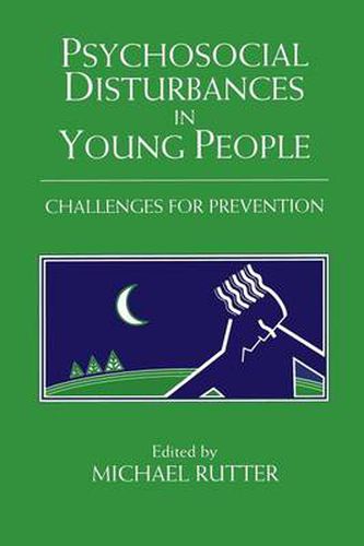 Cover image for Psychosocial Disturbances in Young People: Challenges for Prevention