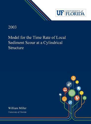 Cover image for Model for the Time Rate of Local Sediment Scour at a Cylindrical Structure