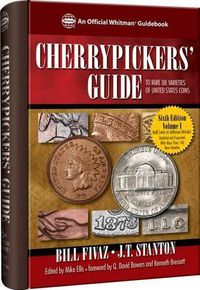 Cover image for Cherrypickers' Guide to Rare Die Varieties of United States Coins: Volume I, Sixth Edition