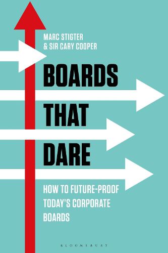 Cover image for Boards That Dare: How to Future-proof Today's Corporate Boards