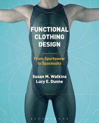 Cover image for Functional Clothing Design: From Sportswear to Spacesuits