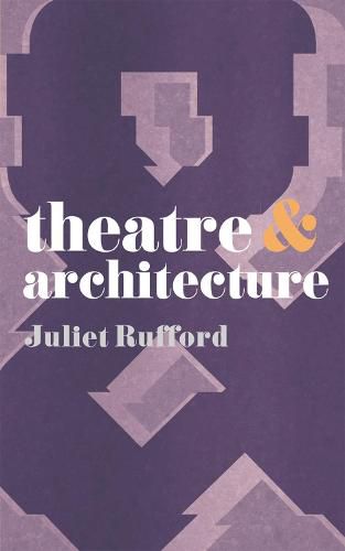 Cover image for Theatre and Architecture