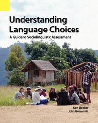 Cover image for Understanding Language Choices: A Guide to Sociolinguistic Assessment