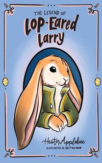 Cover image for The Legend of Lop-eared Larry