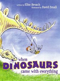 Cover image for When Dinosaurs Came With Everything