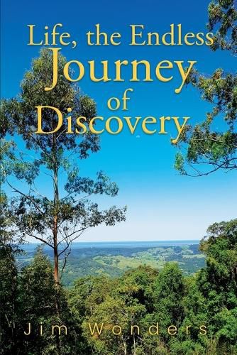 Cover image for Life, the Endless Journey of Discovery