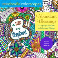 Cover image for Zendoodle Colorscapes: Abundant Blessings: Everyday Gratitude to Color & Display