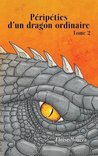 Cover image for Peripeties d'un dragon ordinaire II: Tome 2