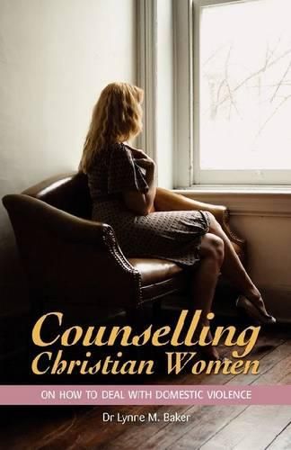 Cover image for Counselling Christian Women on How to Deal with Domestic Violence