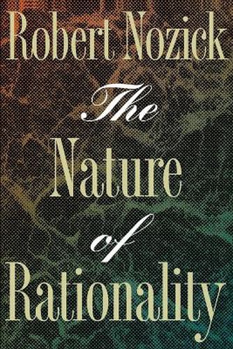 Cover image for The Nature of Rationality
