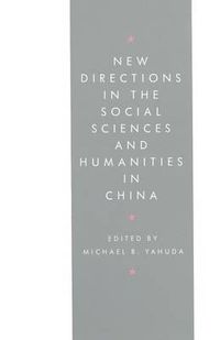 Cover image for New Directions in the Social Sciences and Humanities in China