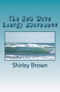 Cover image for The New Wave Energy Awareness