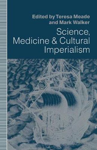 Cover image for Science, Medicine and Cultural Imperialism